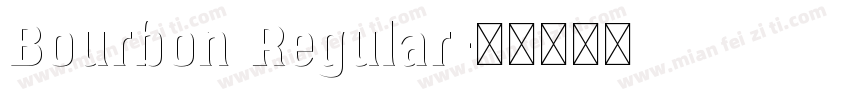 Bourbon Regular字体转换